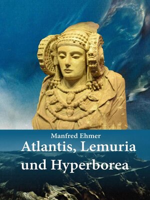 cover image of Atlantis, Lemuria und Hyperborea